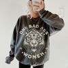 One Badass Women Crewneck