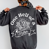 One Hell Of A Mother Crewneck