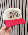 Bad Day To Be A Diet Coke Hat