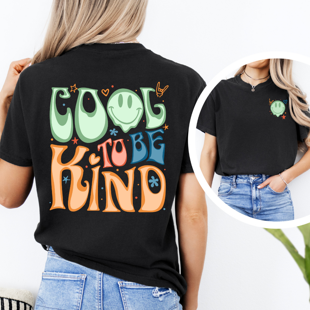 Cool To Be Kind